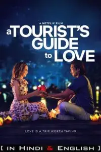 A tourists guide to love netflix original - vegamovies, VegaMoviesv.com