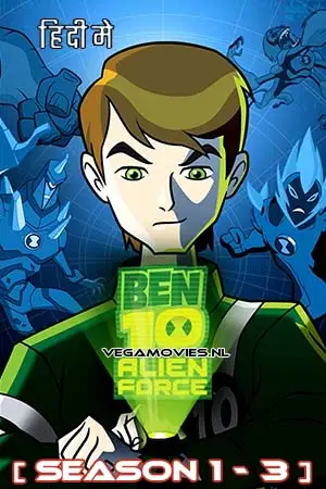 Ben 10 alien force - vegamovies, VegaMoviesv.com