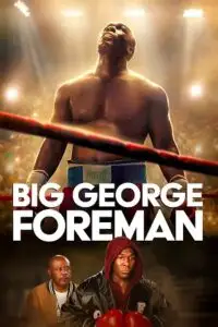 Big george foreman - vegamovies, VegaMoviesv.com
