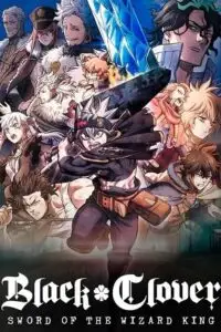 Black clover sword of the wizard king - vegamovies, VegaMoviesv.com