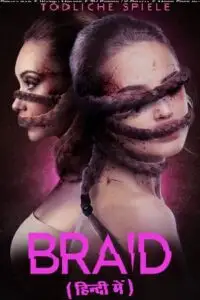 Braid 2019 full movie hindi dubbed - vegamovies, VegaMoviesv.com