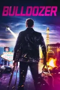 Bulldozer 2021 poster - vegamovies, VegaMoviesv.com
