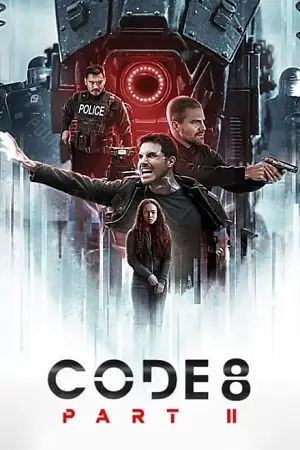 Code 8 part 2 hindi - vegamovies, VegaMoviesv.com
