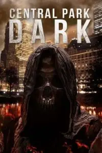 Central park dark 2021 poster - vegamovies, VegaMoviesv.com