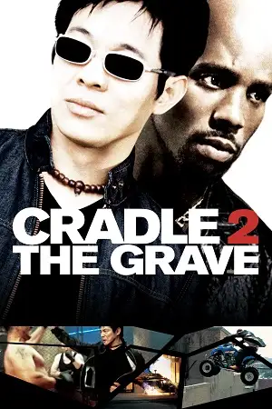Cradle 2 the grave - vegamovies, VegaMoviesv.com