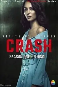 Crash season 1 - vegamovies, VegaMoviesv.com