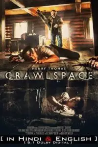 Crawlspace 2022 hindi duubed - vegamovies, VegaMoviesv.com