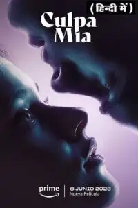 Culpa mia 2023 poster - vegamovies, VegaMoviesv.com