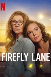 Firefly lane season 1 2 poster - vegamovies, VegaMoviesv.com
