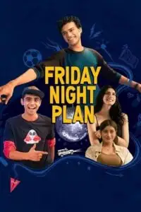 Friday night plan - vegamovies, VegaMoviesv.com