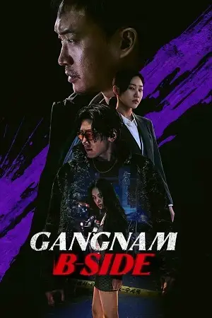 Gangnam b side 2024 - vegamovies, VegaMoviesv.com