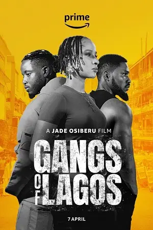 Gangs of lagos 2023 - vegamovies, VegaMoviesv.com