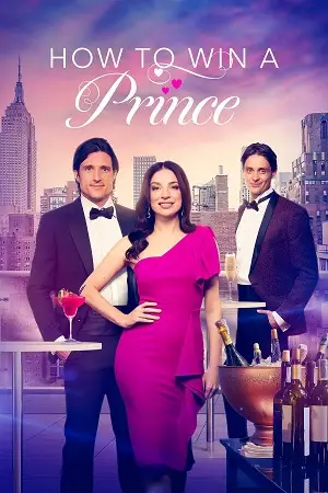 How to win a prince - vegamovies, VegaMoviesv.com