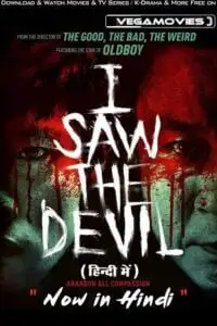 I saw the devil hindi dubbed vega p0ster - vegamovies, VegaMoviesv.com
