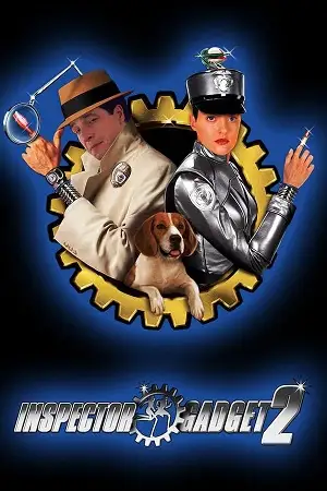 Inspector gadget 2 2003 - vegamovies, VegaMoviesv.com