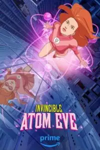 Invincible atom eve - vegamovies, VegaMoviesv.com