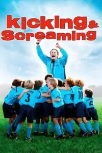 Kicking screaming vega movie poster - vegamovies, VegaMoviesv.com