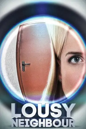 Lousy neighbour - vegamovies, VegaMoviesv.com