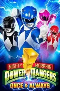 Mighty morphin power rangers once always - vegamovies, VegaMoviesv.com