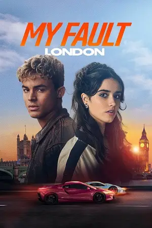 My fault london - vegamovies, VegaMoviesv.com