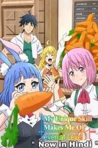 My unique skill makes me op even at level 1 hindi dubbed anime series - vegamovies, VegaMoviesv.com