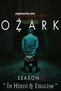 Ozark season 3 - vegamovies, VegaMoviesv.com