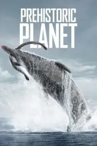 Prehistoric planet s02 poster - vegamovies, VegaMoviesv.com