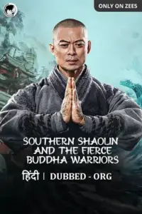 Southern shaolin and the fierce buddha warriors - vegamovies, VegaMoviesv.com