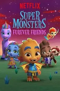 Super monsters furever friends 2019 - vegamovies, VegaMoviesv.com