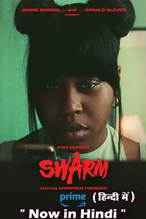 Swarm 2023 - vegamovies, VegaMoviesv.com
