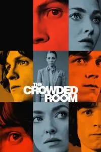The crowded room - vegamovies, VegaMoviesv.com