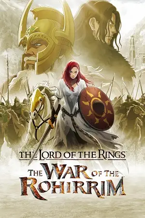 The lord of the rings the war of the rohirrim - vegamovies, VegaMoviesv.com