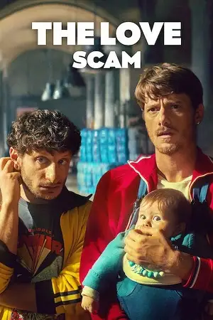 The love scam - vegamovies, VegaMoviesv.com