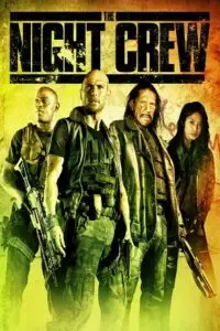 The night crew - vegamovies, VegaMoviesv.com