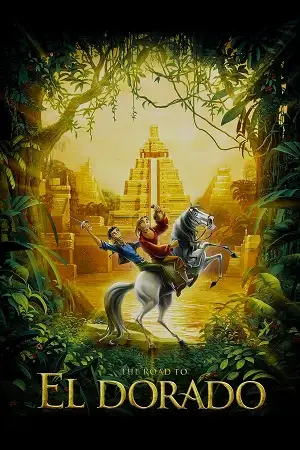 The road to el dorado - vegamovies, VegaMoviesv.com