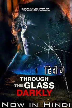 Through the glass darkly - vegamovies, VegaMoviesv.com