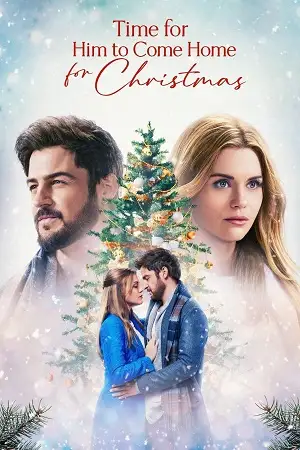 Time for him to come home for christmas - vegamovies, VegaMoviesv.com