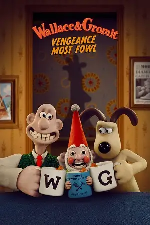 Wallace gromit vengeance most fowl - vegamovies, VegaMoviesv.com