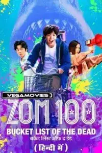 Zom 100 bucket list of the dead 2023 nf web dl multi audio - vegamovies, VegaMoviesv.com