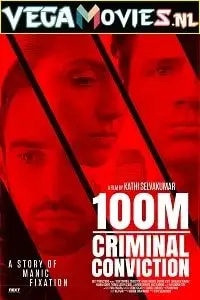 100m criminal conviction 2021 - vegamovies, VegaMoviesv.com