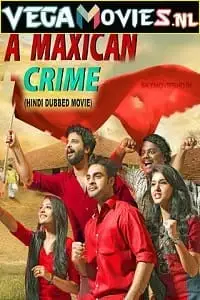 A maxican crime - vegamovies, VegaMoviesv.com