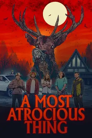 A most atrocious thing - vegamovies, VegaMoviesv.com