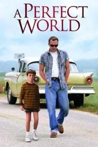A perfect world - vegamovies, VegaMoviesv.com
