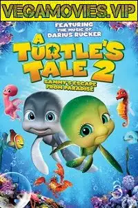 A turtles tale 2 sammys escape from paradise - vegamovies, VegaMoviesv.com