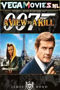 A view to a kill 1985 - vegamovies, VegaMoviesv.com