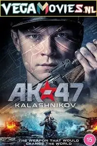 Ak 47 aka kalashnikov 2020 - vegamovies, VegaMoviesv.com