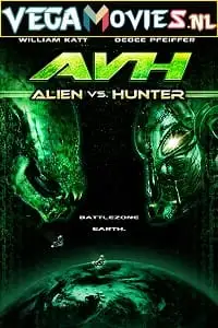 Avh alien vs. hunter 2007 - vegamovies, VegaMoviesv.com