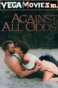 Against all odds 1984 - vegamovies, VegaMoviesv.com