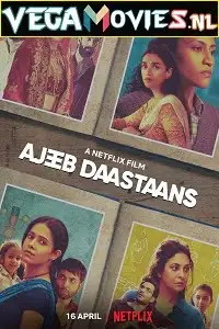 Ajeeb daastaans 2021 - vegamovies, VegaMoviesv.com