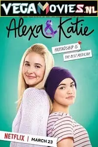 Alexa and katie - vegamovies, VegaMoviesv.com